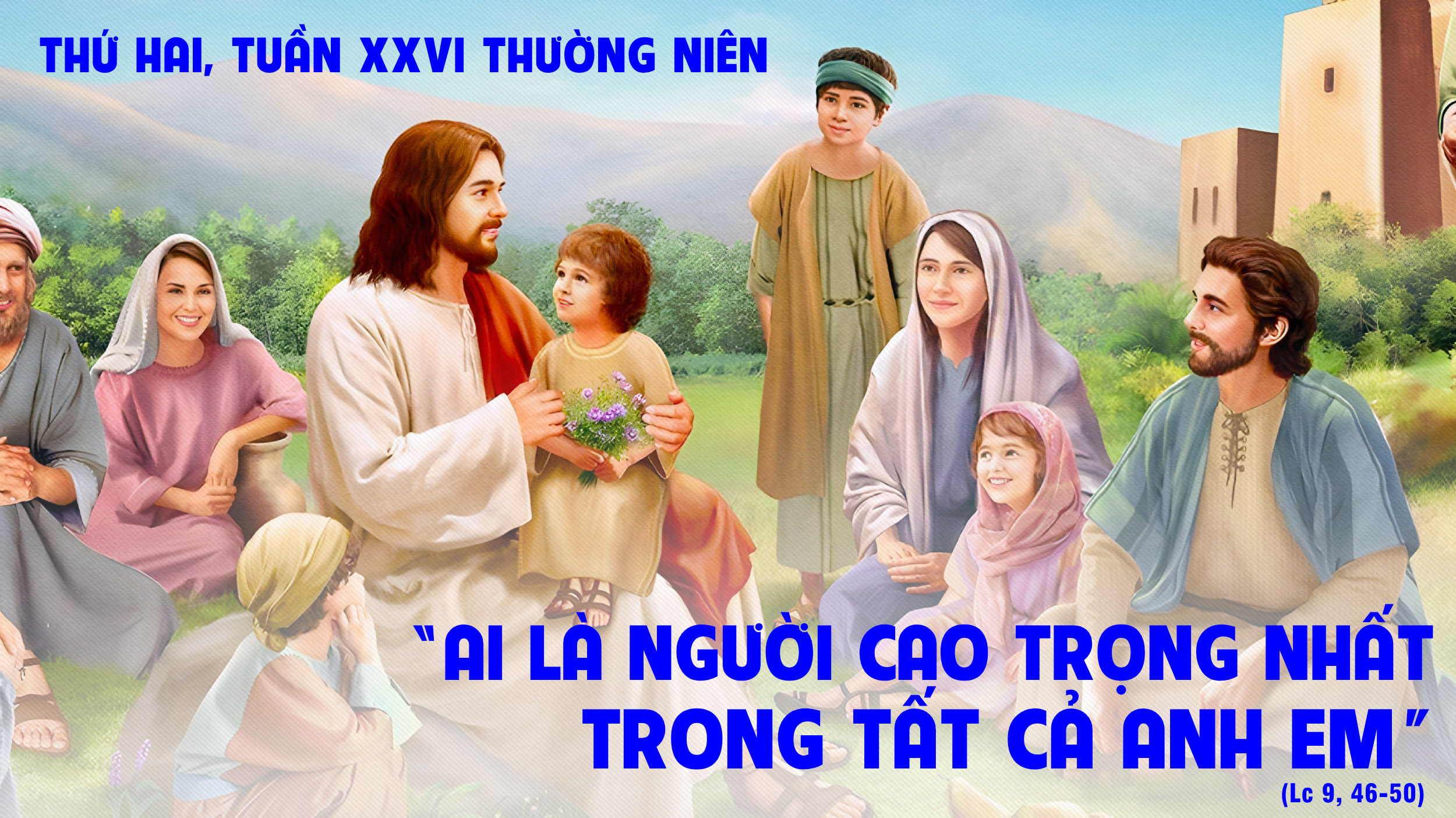 Thứ Hai Tuần XXVI Thường Niên - Lm. Vinh Sơn Nguyễn Văn Hòa, SSS